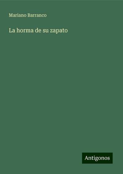 La horma de su zapato