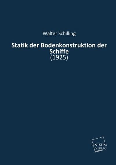Statik der Bodenkonstruktion der Schiffe