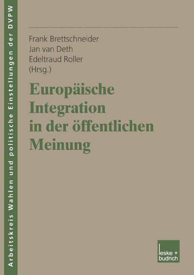 Europäische Integration in der öffentlichen Meinung