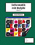 Informatik Mit Delphi - Band 2