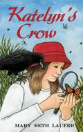 Katelyn’s Crow