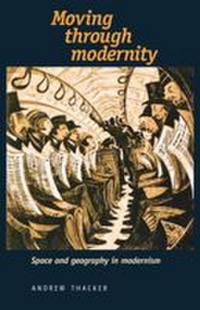 Moving through modernity