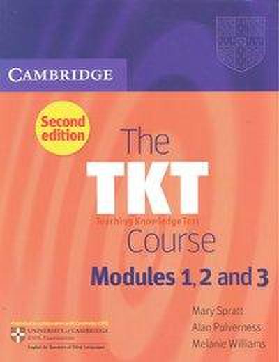 The Tkt Course Modules 1, 2 and 3