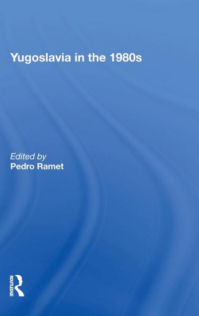 Yugoslavia In The 1980s
