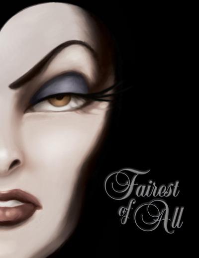 Fairest of All-Villains, Book 1 - Disney Books