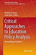 Critical Approaches to Education Policy Analysis