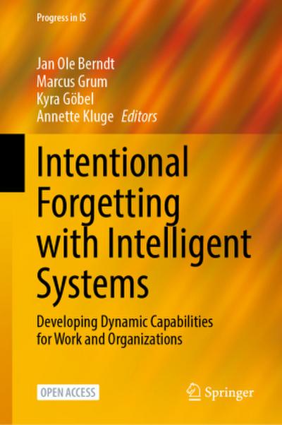 Intentional Forgetting with Intelligent Systems