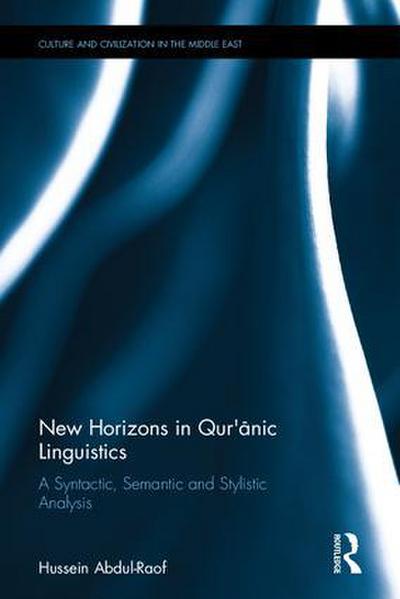New Horizons in Qur’anic Linguistics