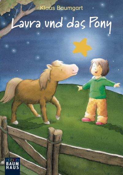 Laura und das Pony (Baumhaus Verlag)
