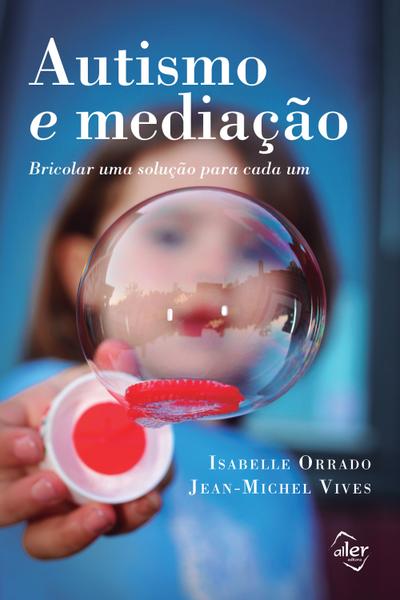 Autismo e mediação