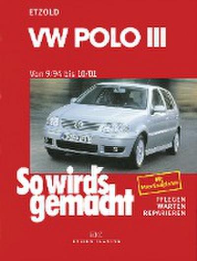 So wird’s gemacht, VW Polo III 9/94 bis 10/01
