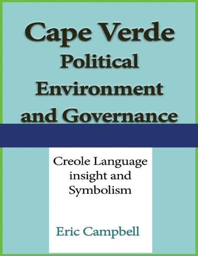 Cape Verde Political Environment, and Governance