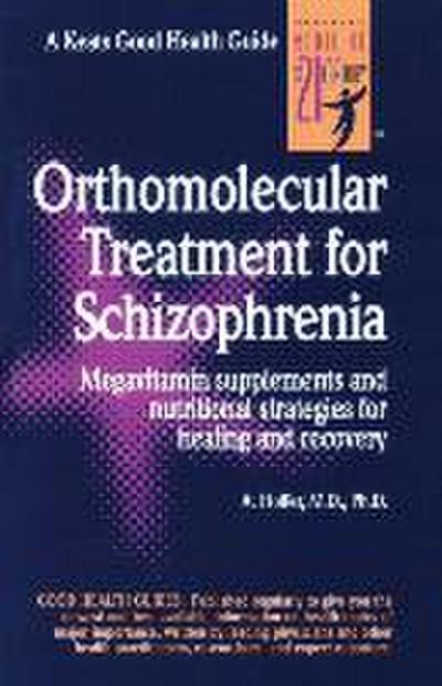 Orthomolecular Treatment for Schizophrenia