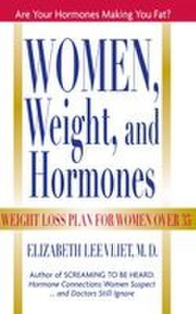 Women, Weight, and Hormones