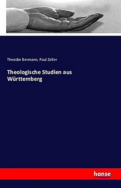Theologische Studien aus Württemberg