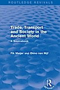 Trade, Transport and Society in the Ancient World 