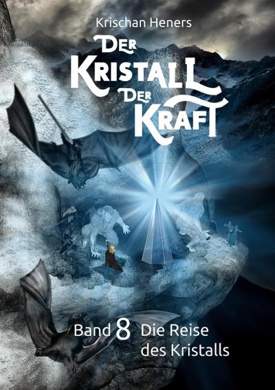 Der Kristall der Kraft