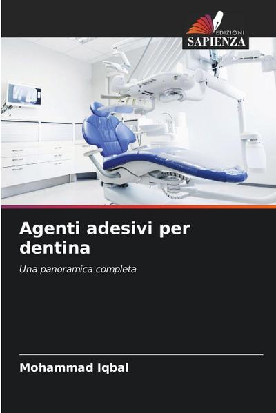 Agenti adesivi per dentina