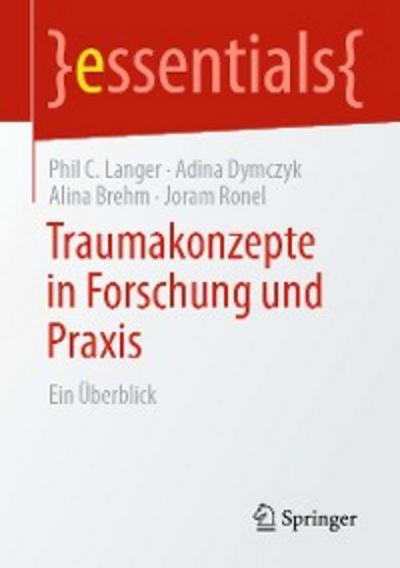 Traumakonzepte in Forschung und Praxis