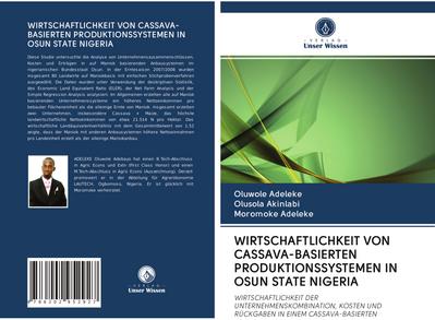 WIRTSCHAFTLICHKEIT VON CASSAVA-BASIERTEN PRODUKTIONSSYSTEMEN IN OSUN STATE NIGERIA