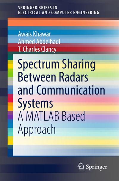 Spectrum Sharing Between Radars and Communication Systems