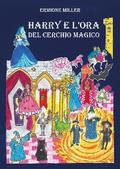 Harry e l’ ora del cerchio magico
