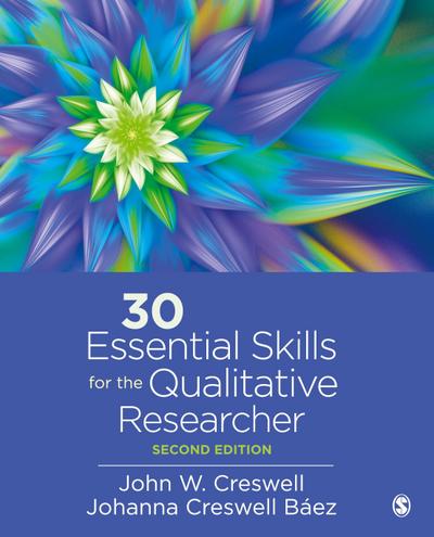 30 Essential Skills for the Qualitative Researcher