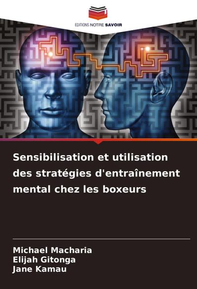 Sensibilisation et utilisation des stratégies d’entraînement mental chez les boxeurs