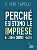 Perché esistono le imprese e come sono fatte