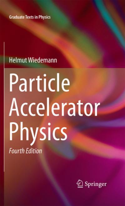 Particle Accelerator Physics