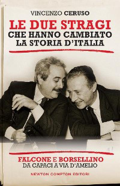 Le due stragi che hanno cambiato la storia d’Italia