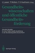 Gesundheitswissenschaften und öffentliche Gesundheitsförderung