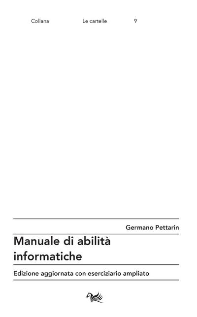 Pettarin, G: Manuale di abilità informatiche