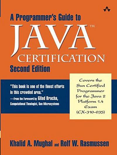 A Programmer’s Guide to Java Certification: A Comprehensive Primer [Taschenbu...