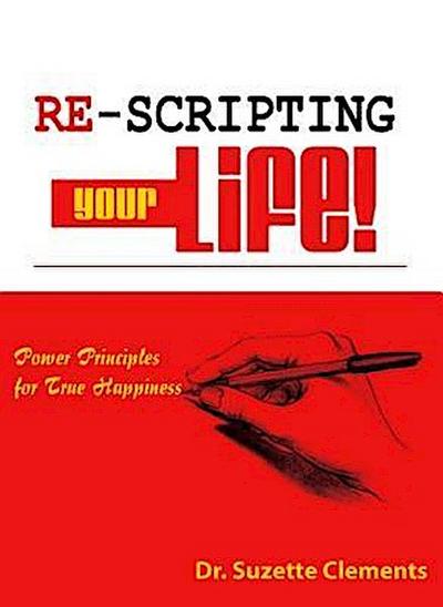Re-Scripting Your Life