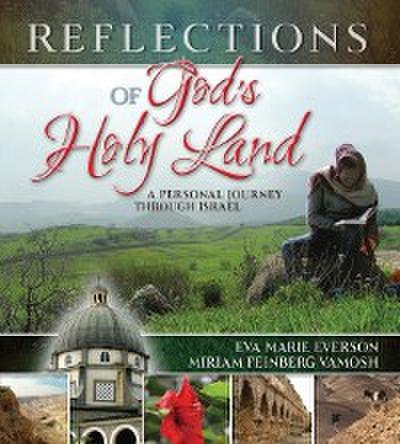 Reflections of God’s Holy Land