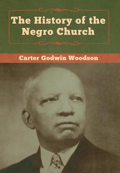The History of the Negro Church