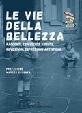 LE VIE DELLA BELLEZZA