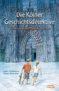 Die Kölner Geschichtsdetektive 1