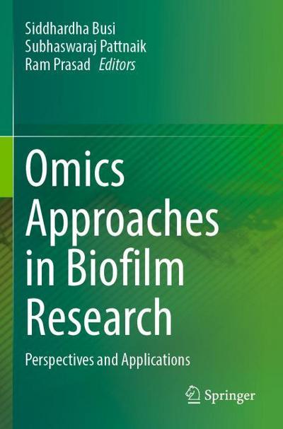 Omics Approaches in Biofilm Research