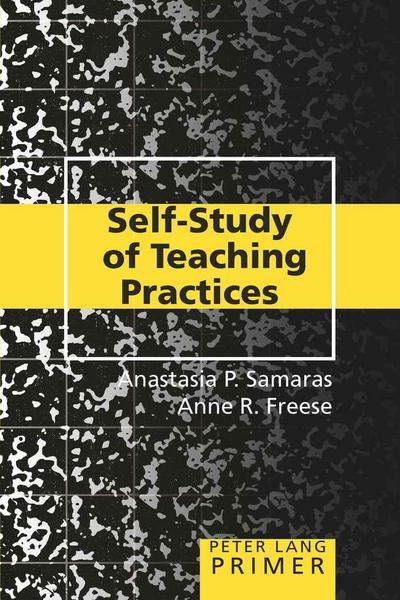 Self-Study of Teaching Practices Primer
