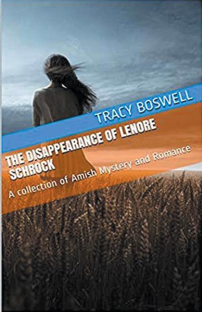 The Disappearance of Lenore Schrock