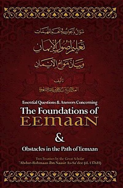 Essential Q&A Concerning the Foundations of Eemaan