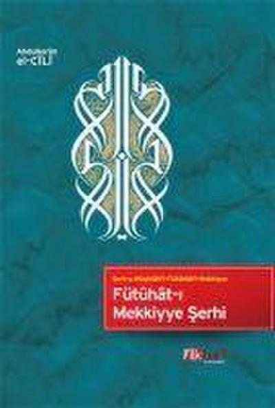 Fütuhat-i Mekkiyye Serhi