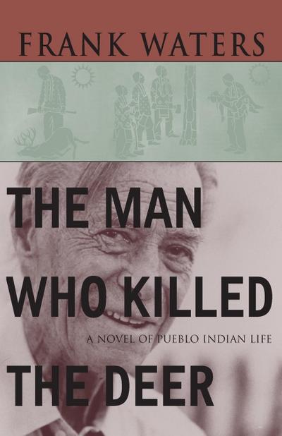 The Man Who Killed The Deer
