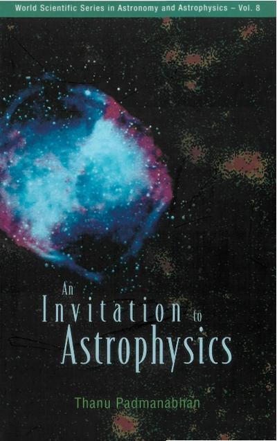 Invitation To Astrophysics, An