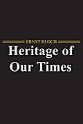 The Heritage of Our Times