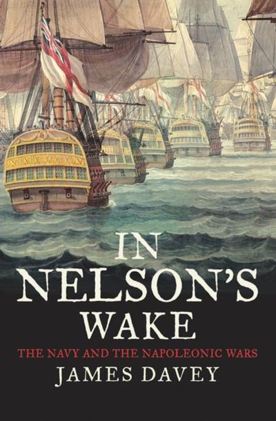In Nelson’s Wake
