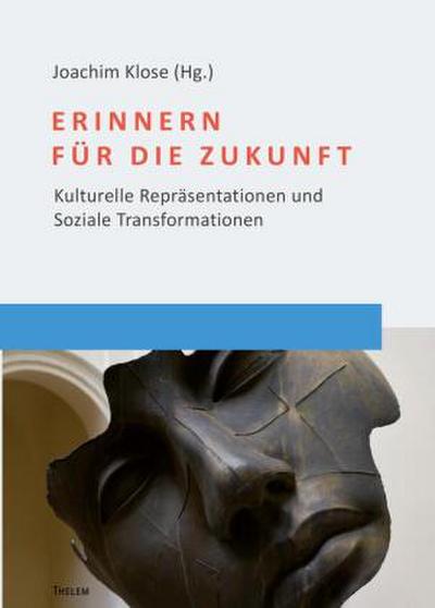 Erinnern für die Zukunft