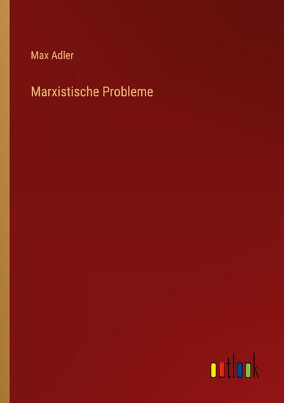 Marxistische Probleme